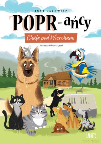 POPR-ańcy Chata pod Wierchami - Anna Sakowicz [KSIĄŻKA]
