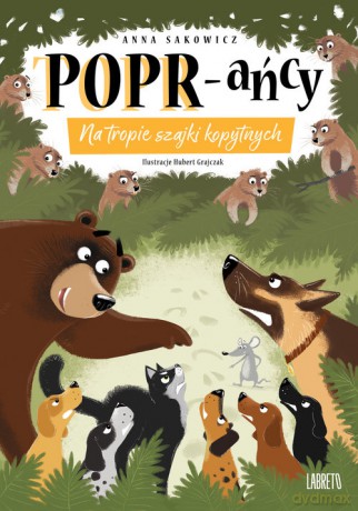 POPR-ańcy Na tropie szajki kopytnych - Anna Sakowicz [KSIĄŻKA]