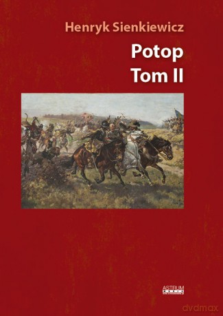 Potop - Henryk Sienkiewicz [KSIĄŻKA]