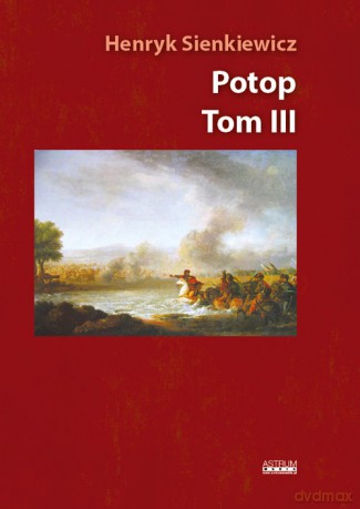 Potop. - Sienkiewicz Henryk [KSIĄŻKA]