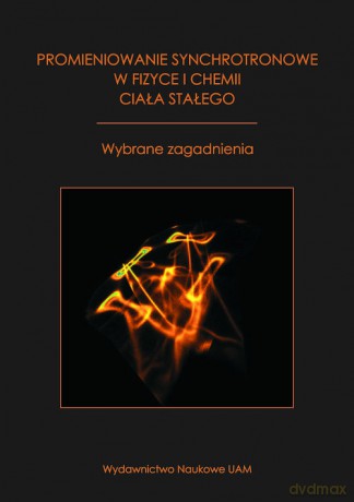 Promieniowanie synchrotronowe w fizyce i chemii ciała stałego [KSIĄŻKA]