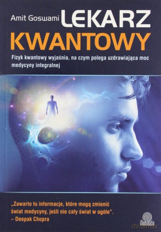 Lekarz kwantowy - Amit Goswami [KSIĄŻKA]