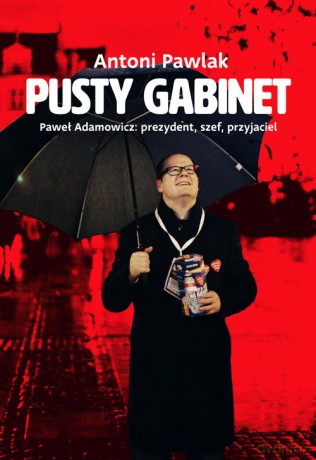 Pusty gabinet - Antoni Pawlak [KSIĄŻKA]