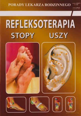 Refleksoterapia Stopy, uszy - Emilia Chojnowska, Justyna Malanowska-Mamrot [KSIĄŻKA]