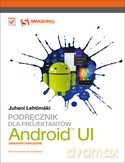 Android Ui Podręcznik Dla Projektantów Smashing Magazine - Juhani Lehtimaki [KSIĄŻKA]
