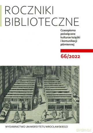 Roczniki Biblioteczne LXVI 66/2022 - Maciej Matwijów [KSIĄŻKA]