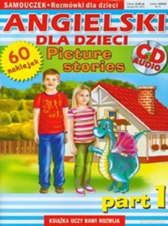Angielski Dla Dzieci Picture Stories 1 [KSIĄŻKA]+[CD]