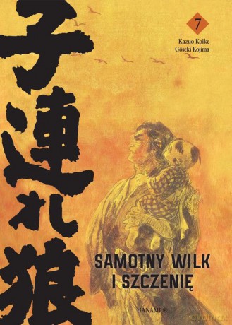 Samotny Wilk i Szczenię 7 - Kojima Goseki, Koike Kazuo [KOMIKS]