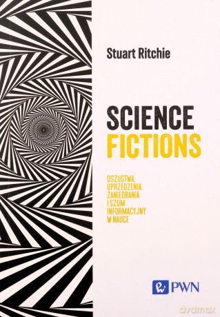 Science Fictions - Stuart Ritchie [KSIĄŻKA]