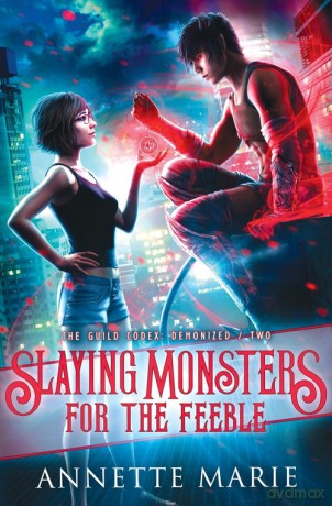 Slaying Monsters for the Feeble - Annette Marie [KSIĄŻKA]