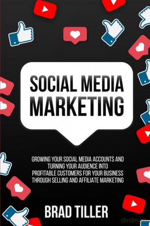 Social Media Marketing - Brad Tiller [KSIĄŻKA]
