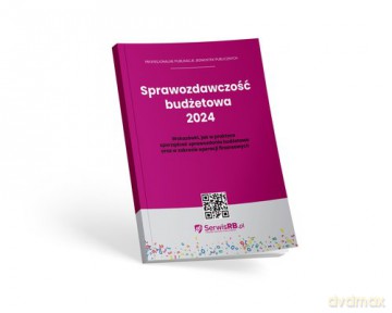 Sprawozdawczość budżetowa 2024 - Barbara Jarosz [KSIĄŻKA]