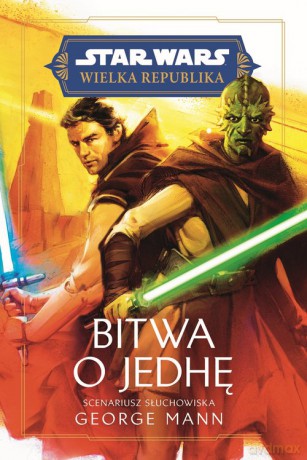 Star Wars. Wielka Republika. Bitwa o Jedhę - George Mann [KSIĄŻKA]