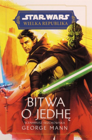 Star Wars. Wielka Republika. Bitwa o Jedhę - George Mann [KSIĄŻKA]