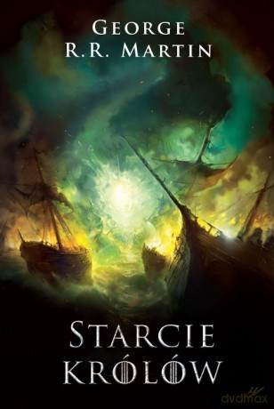 Starcie królów - George R.R. Martin [KSIĄŻKA]