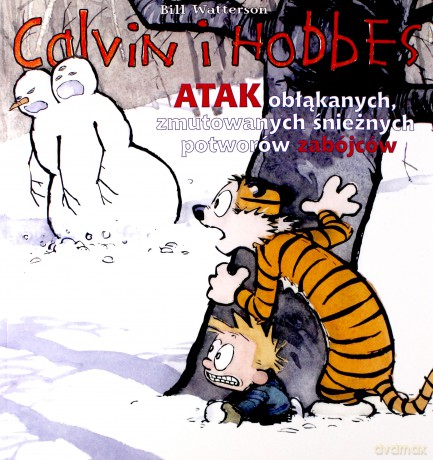Atak Obłąkanych Zmutowanych Śnieżnych Potworów Zabójców Tom 7 Calvin i Hobbes - Bill Watterson [KSIĄŻKA]