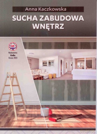 Sucha zabudowa wnętrz - Anna Kaczkowska [KSIĄŻKA]