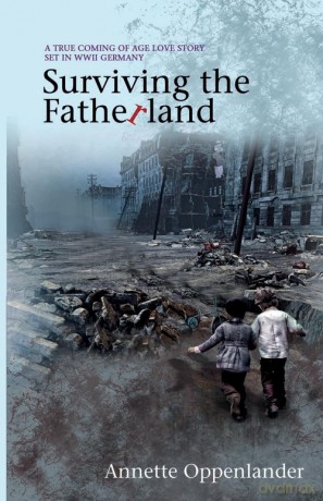 Surviving the Fatherland - Annette Oppenlander [KSIĄŻKA]