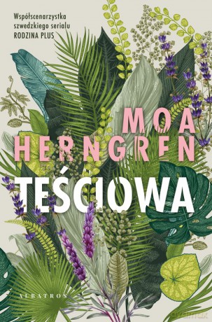 Teściowa - Moa Herngren [KSIĄŻKA]