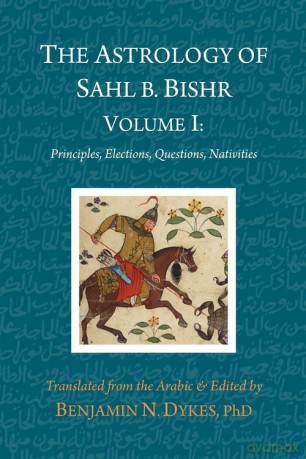 The Astrology of Sahl b. Bishr - Sahl B. Bishr [KSIĄŻKA]