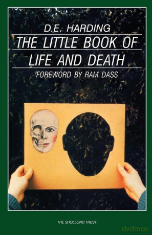 The Little Book of Life and Death - Douglas Edison Harding [KSIĄŻKA]