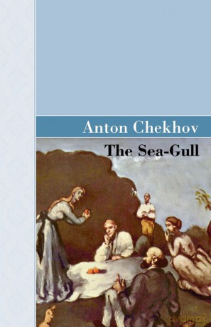 The Sea-Gull - Anton Chekhov [KSIĄŻKA]