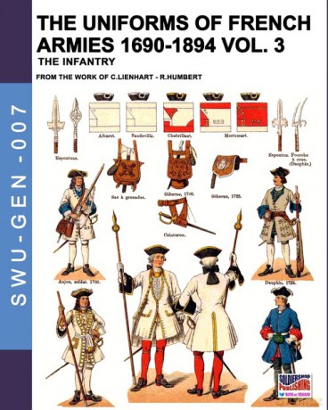 The uniforms of French armies 1690-1894 - Vol. 3 - Constance Lienhart [KSIĄŻKA]
