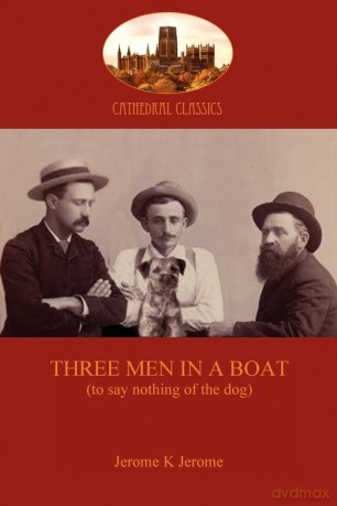 Three Men in a Boat - Jerome Klapka Jerome [KSIĄŻKA]