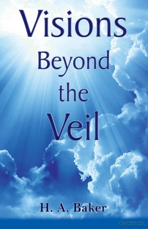 Visions Beyond the Veil - H.A. Baker [KSIĄŻKA]