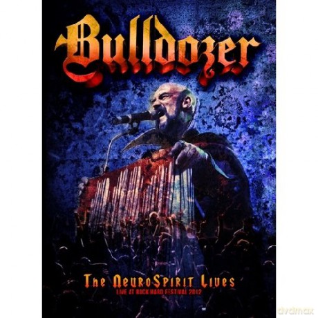 Bulldozer: The Neurospirit Lives (digipack) [CD]+[DVD]