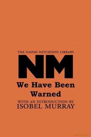 We Have Been Warned - Naomi Mitchison [KSIĄŻKA]