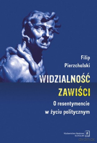 Widzialnośc zawiści - Filip Pierzchalski [KSIĄŻKA]