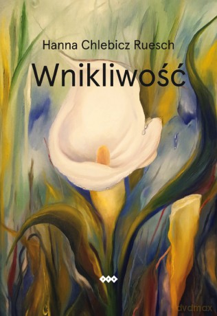 Wnikliwość - Ruesch Hanna Chlebicz [KSIĄŻKA]