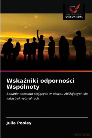 Wskaźniki odporności Wspólnoty - Julie Pooley [KSIĄŻKA]