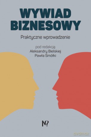 Wywiad biznesowy [KSIĄŻKA]