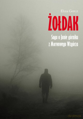 Żołdak - Eliza Gercz [KSIĄŻKA]