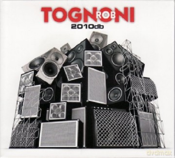 Rob Tognoni: 2010db [CD]