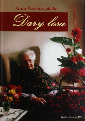Dary losu - Anna Pawełczyńska [KSIĄŻKA]
