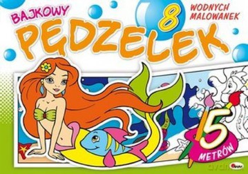 Bajkowy Pędzelek 1 Mała Syrenka i Inne Bajki [KSIĄŻKA]