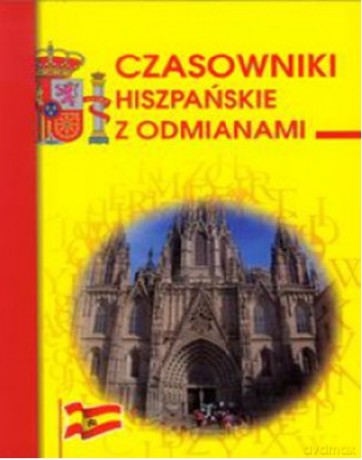 Czasowniki Hiszpańskie Z Odmianami - Adam Węgrzyn [KSIĄŻKA]