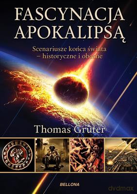 Fascynująca Apokalipsa - Thomas Gruter [KSIĄŻKA]