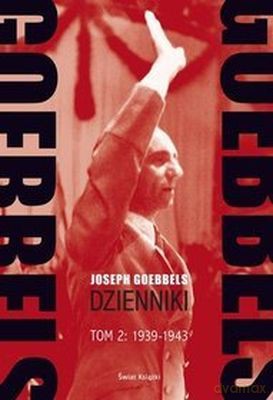 Goebbels Dzienniki Tom 2 1939-45 - Joseph Goebbles [KSIĄŻKA]
