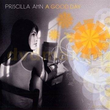 Priscilla Ahn: A Good Day [CD]
