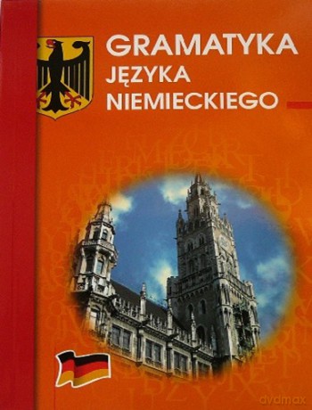 Gramatyka Języka Niemieckiego - Monika Smaza [KSIĄŻKA]