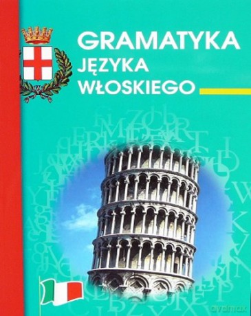 Gramatyka Języka Włoskiego - Kamila Zimecka [KSIĄŻKA]