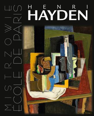 Henri Hayden Ecole De Paris - Artur Winiarski [KSIĄŻKA]