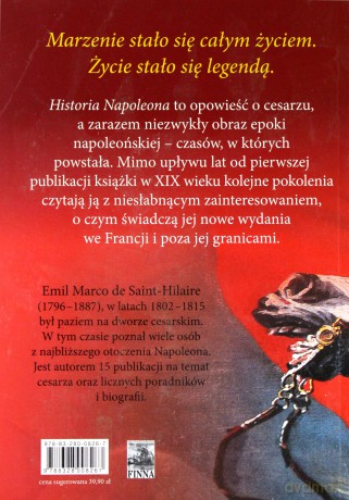 Historia Napoleona - Emil Marco De Saint-Hilaire [KSIĄŻKA]