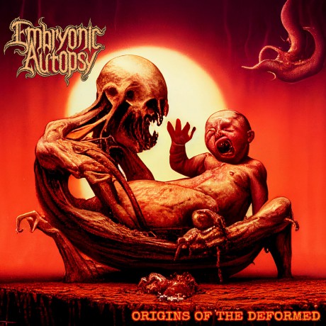 Embryonic Autopsy: Origins Of The Deformed (digipack) [CD]