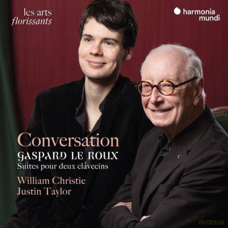 William Christie Justin Taylor: Conversation - Gaspard Le Roux Suites For 2 Harpsichords (digipack) [CD]