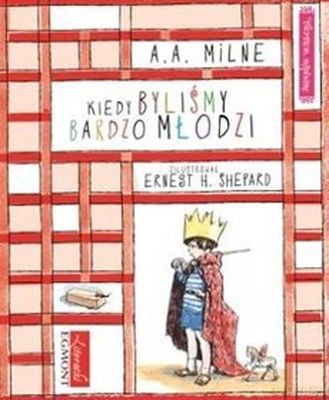 Kiedy Byliśmy Bardzo Młodzi - A.A. Milne [KSIĄŻKA]